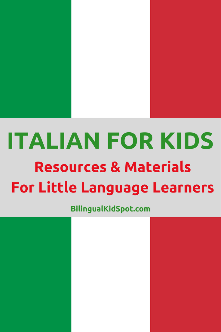 Italian For Kids Language Resources for Little Learners Bilingual