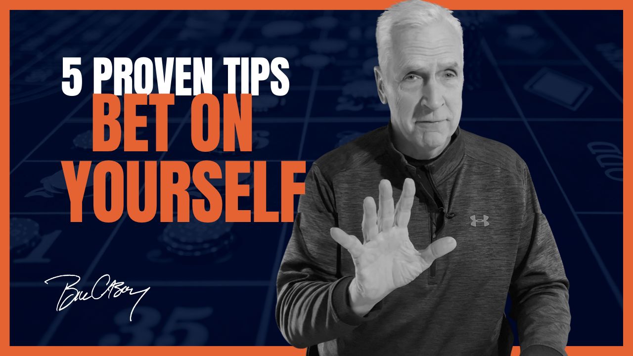 5 Proven Tips to Bet On Yourself