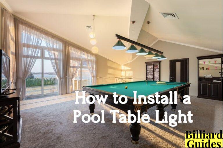 How to Install a Pool Table Light Billiard Guides