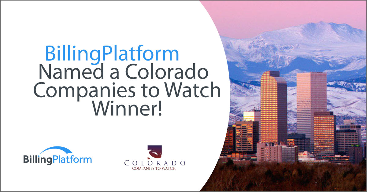 Colorado Companies to Watch BillingPlatform Named a Winner