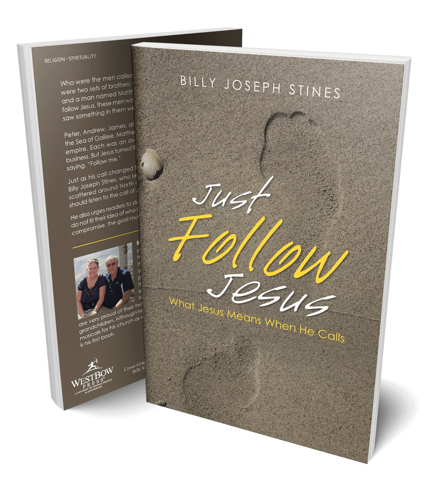 Billy Joseph Stines Just Follow Jesus What Jesus Means When He Calls