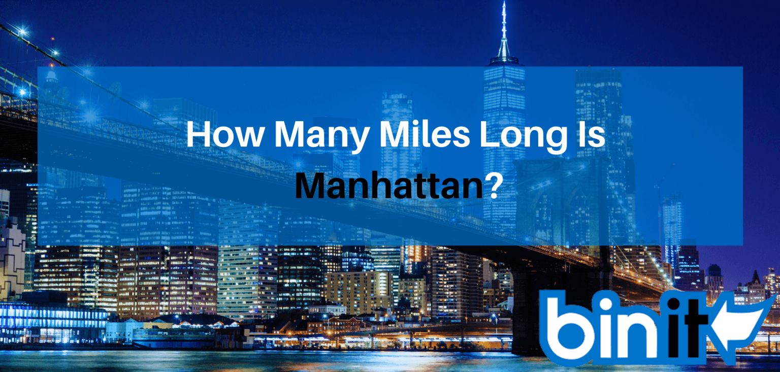 How Many Miles Long Is Manhattan?