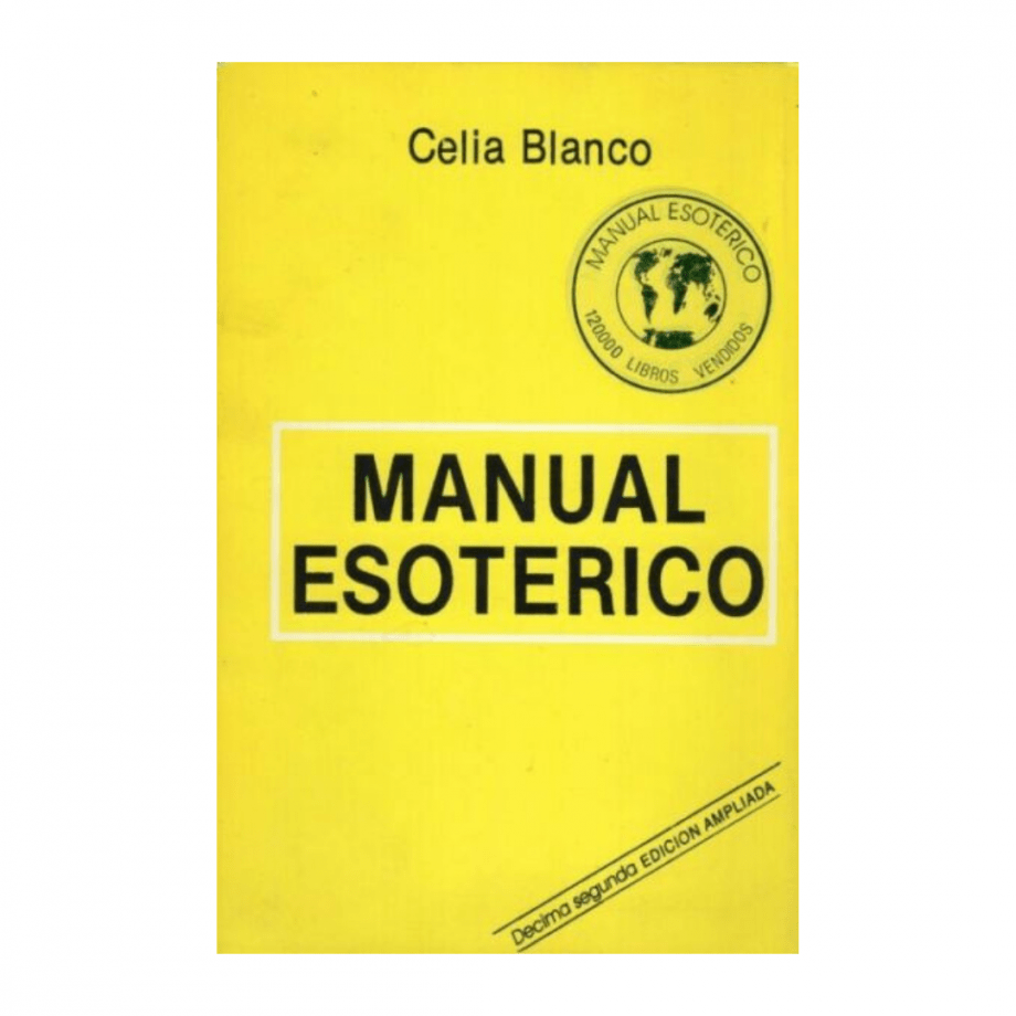 Manual esotérico celia blanco [ Gran libro esotérico]