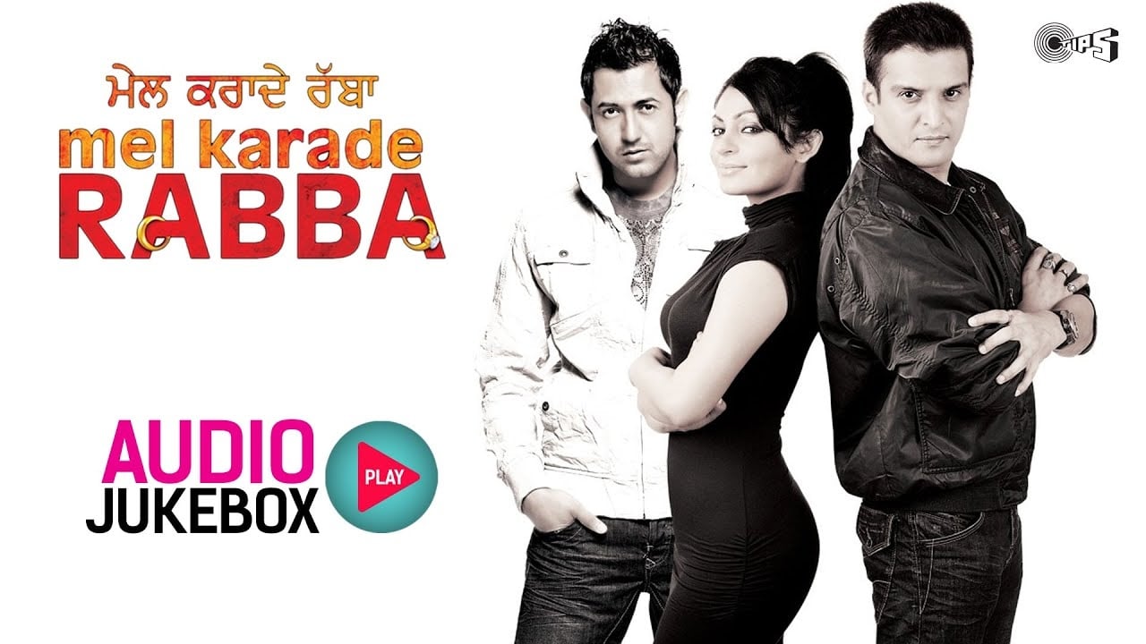 Mel Karade Rabba Punjabi Movie Streaming Online Watch