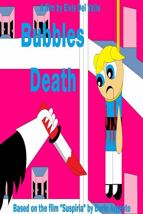 Bubbles Death Movie Streaming Online Watch