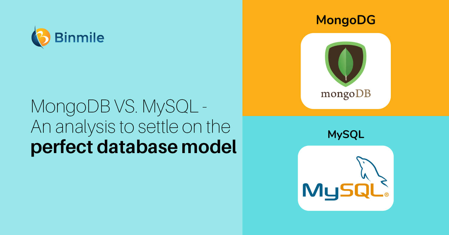MongoDB vs. MySQL Selection of a Perfect Database Model