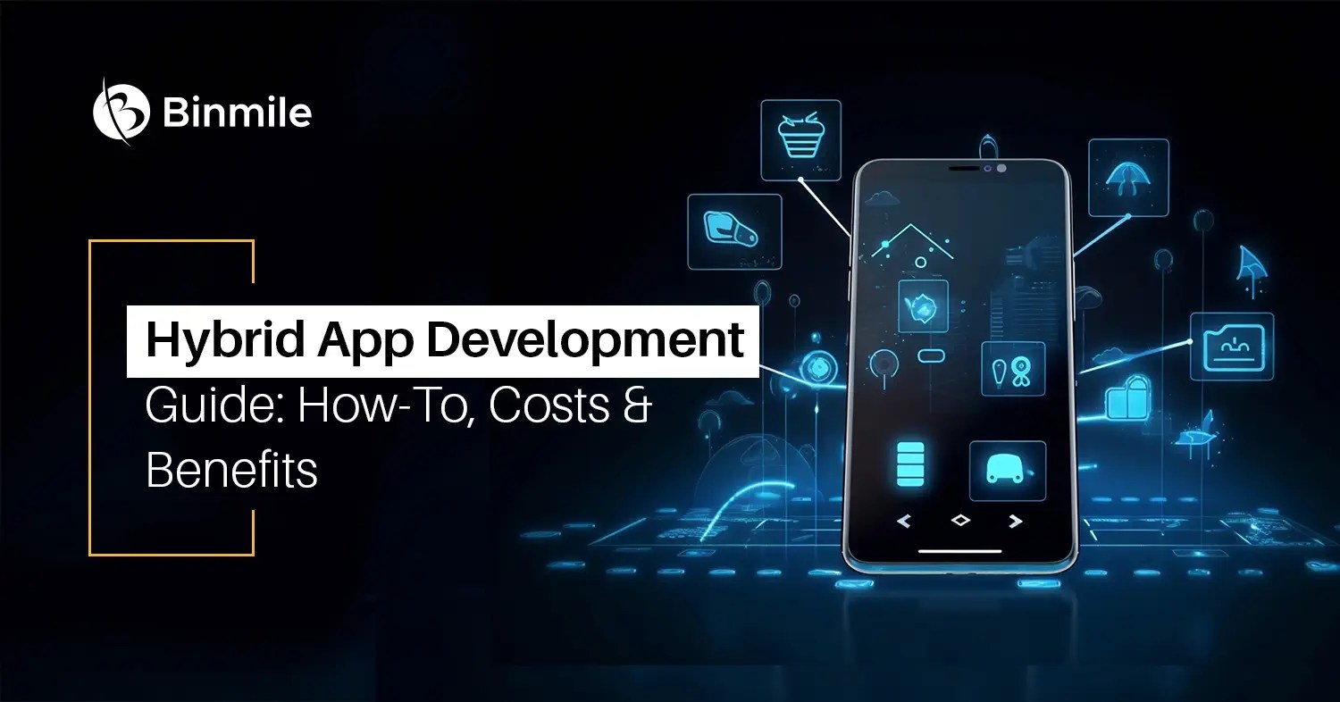 Hybrid App Development Detailed Guide 2024