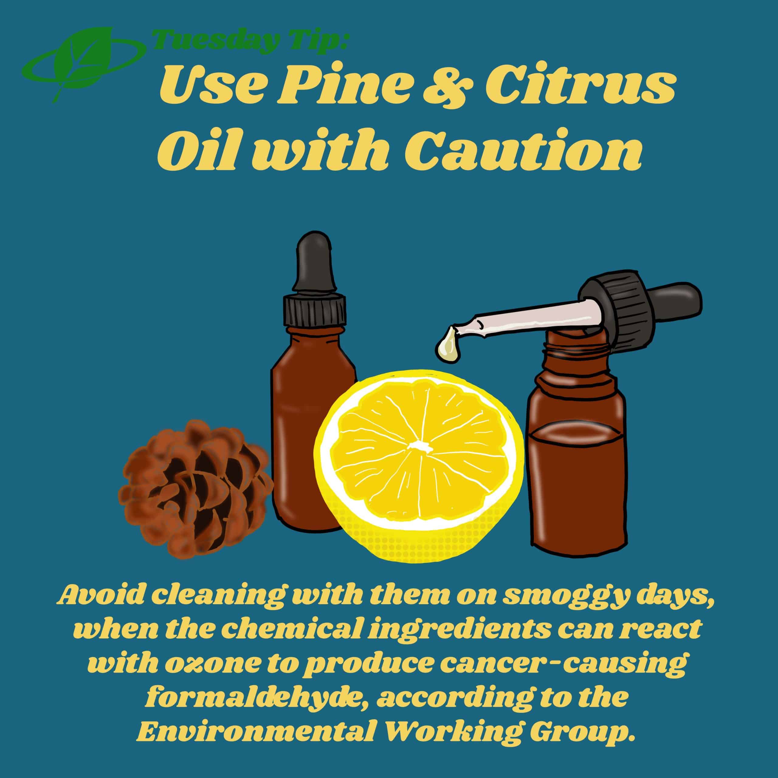 Use Pine and Citrus Oil with Caution Tuesday Tip