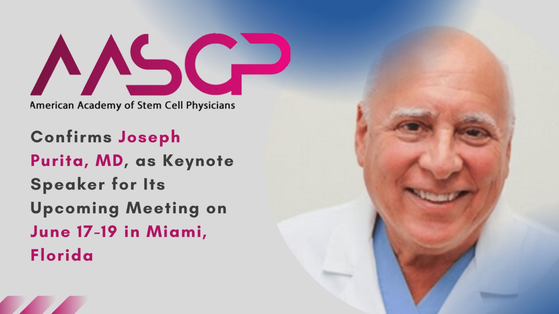 AASCP Confirms Joseph Purita, MD, as Keynote Speaker for Its