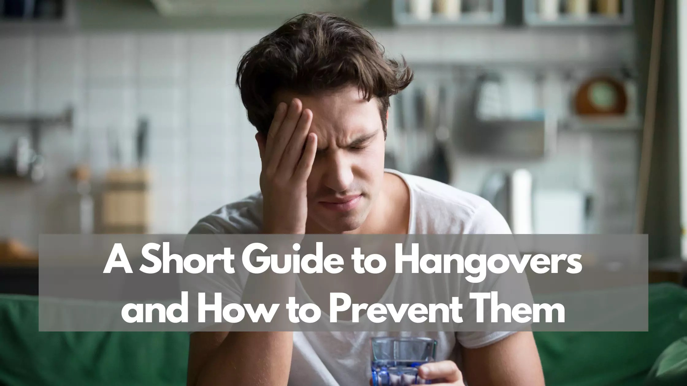 A Short Guide to Hangovers and How to Prevent Them Biomedicare