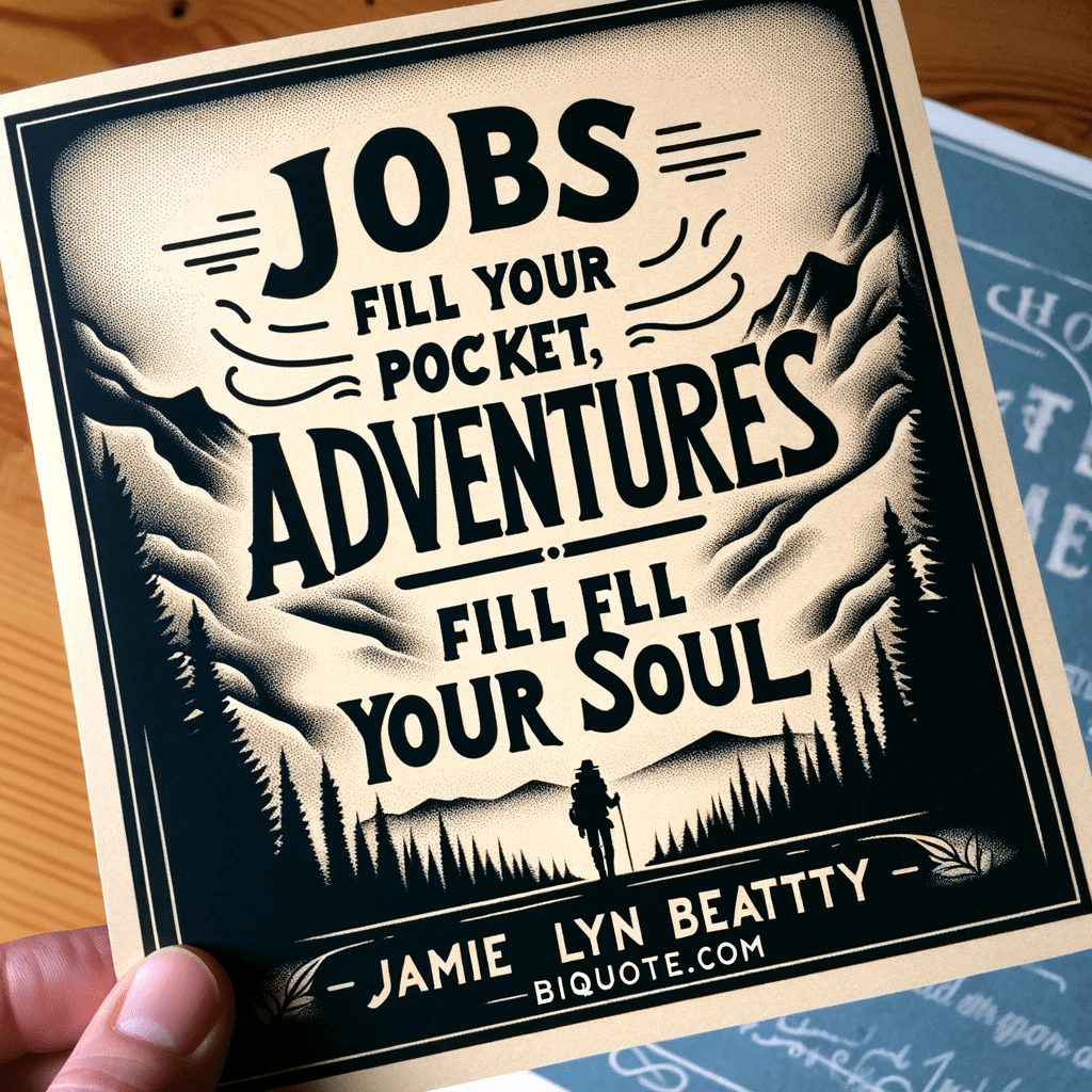 Inspiring Adventure Quotes for the Bold & Curious Explore & Conquer