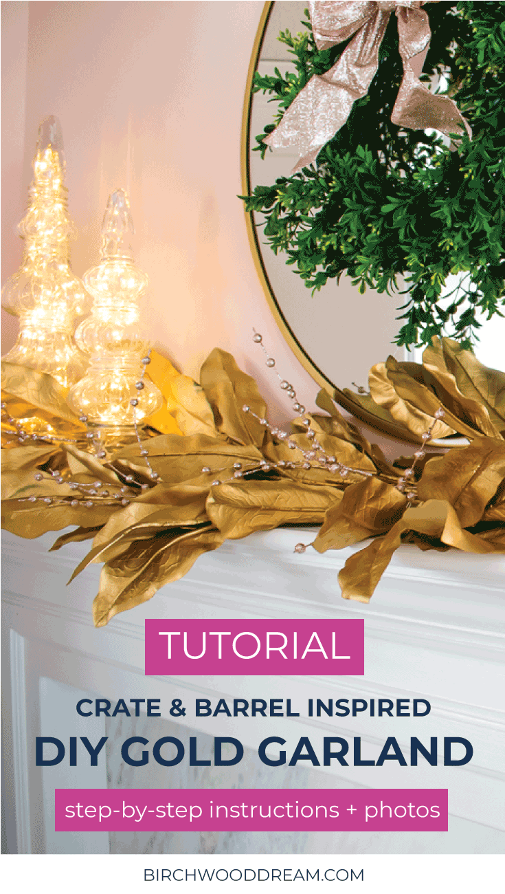 Crate and Barrel Inspired Gold Garland Tutorial Birchwood Dream