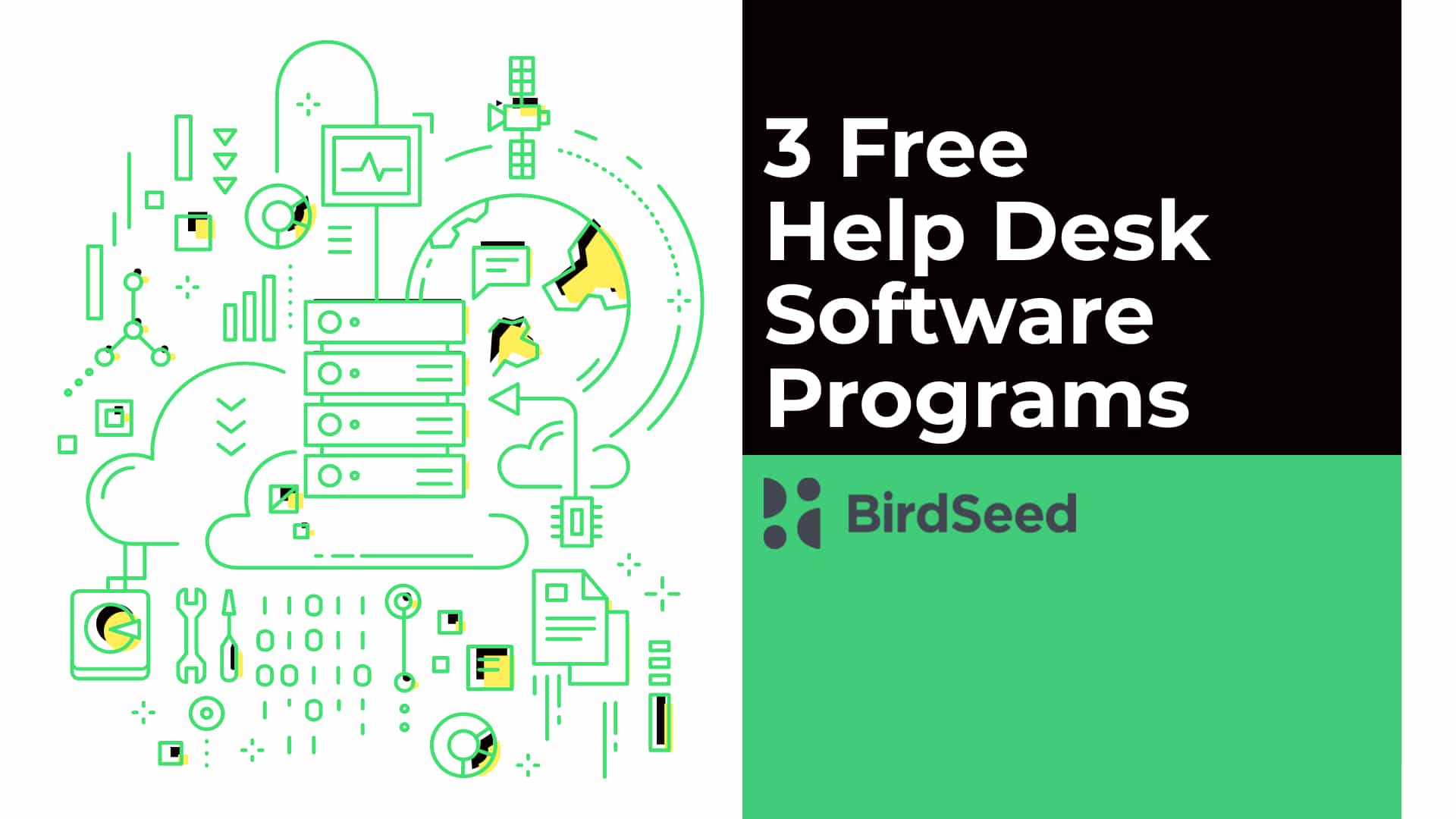 3 Free Help Desk Software Programs for 2022 BirdSeed