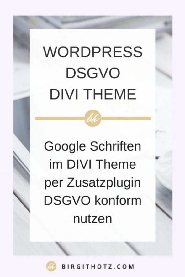 Divi Theme Google Fonts DSGVO konform einbinden Birgit Hotz