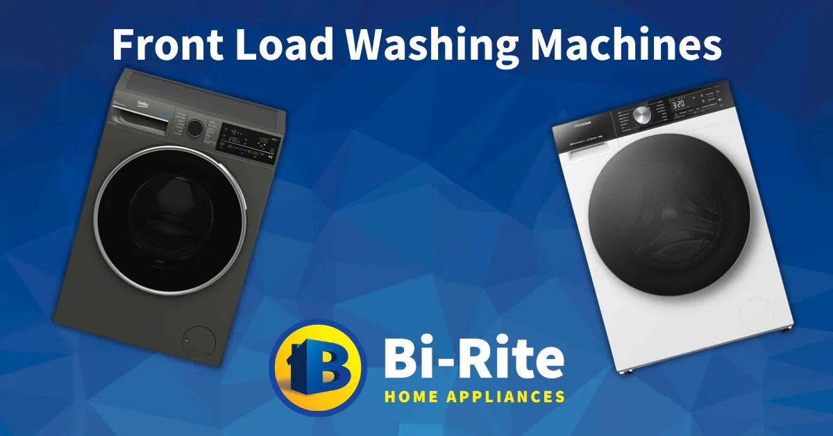 Front Load Washing Machines BiRite Home Appliances