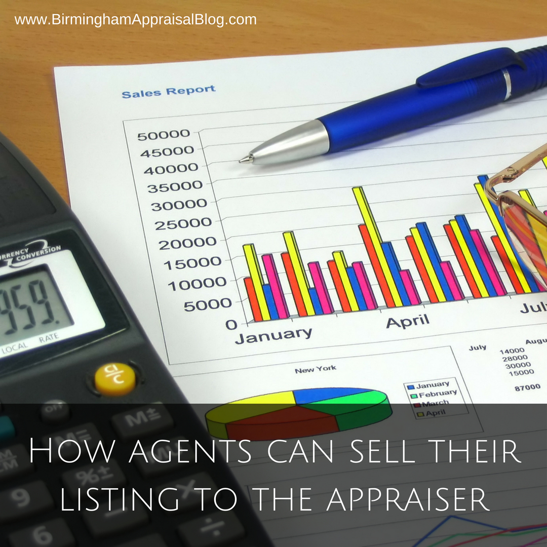 How agents can sell their listing to the appraiser • Birmingham