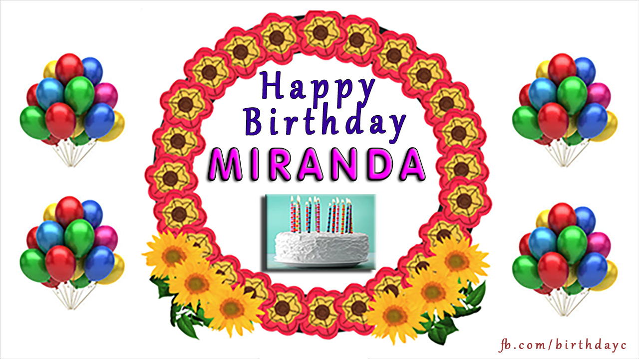 Happy Birthday MIRANDA images Birthday Greeting birthday.kim