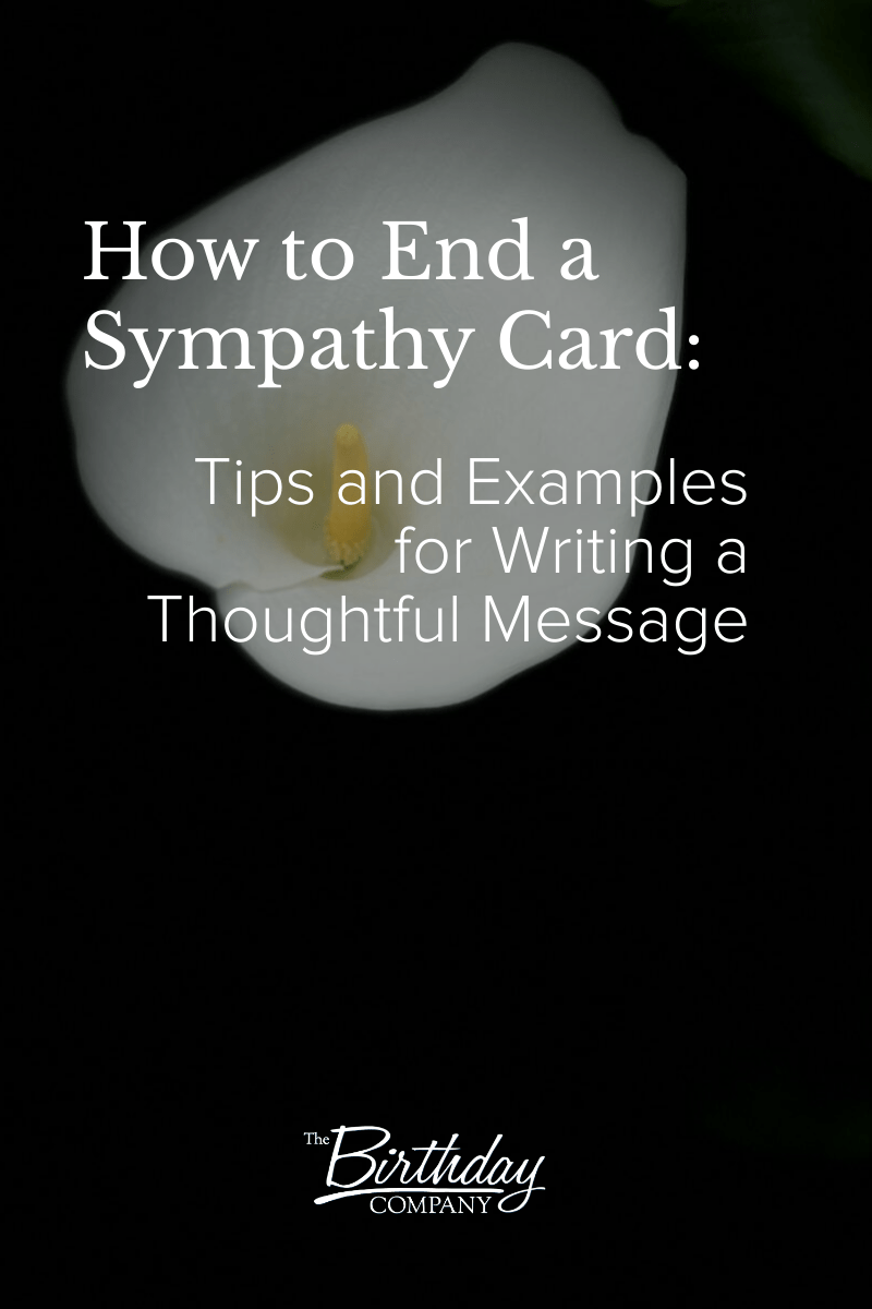 How to End a Sympathy Card Tips and Examples for Writing a Thoughtful