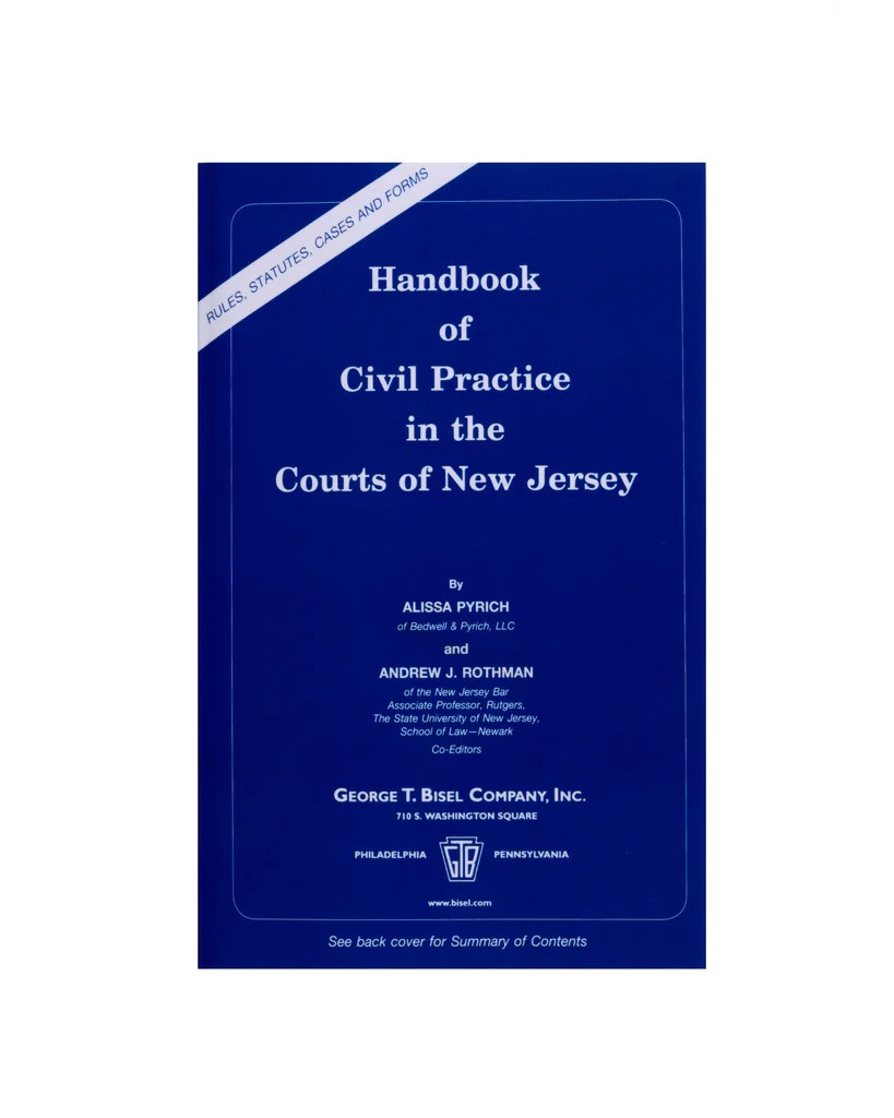 Handbook of Civil Practice in the Courts of New Jersey (includes book