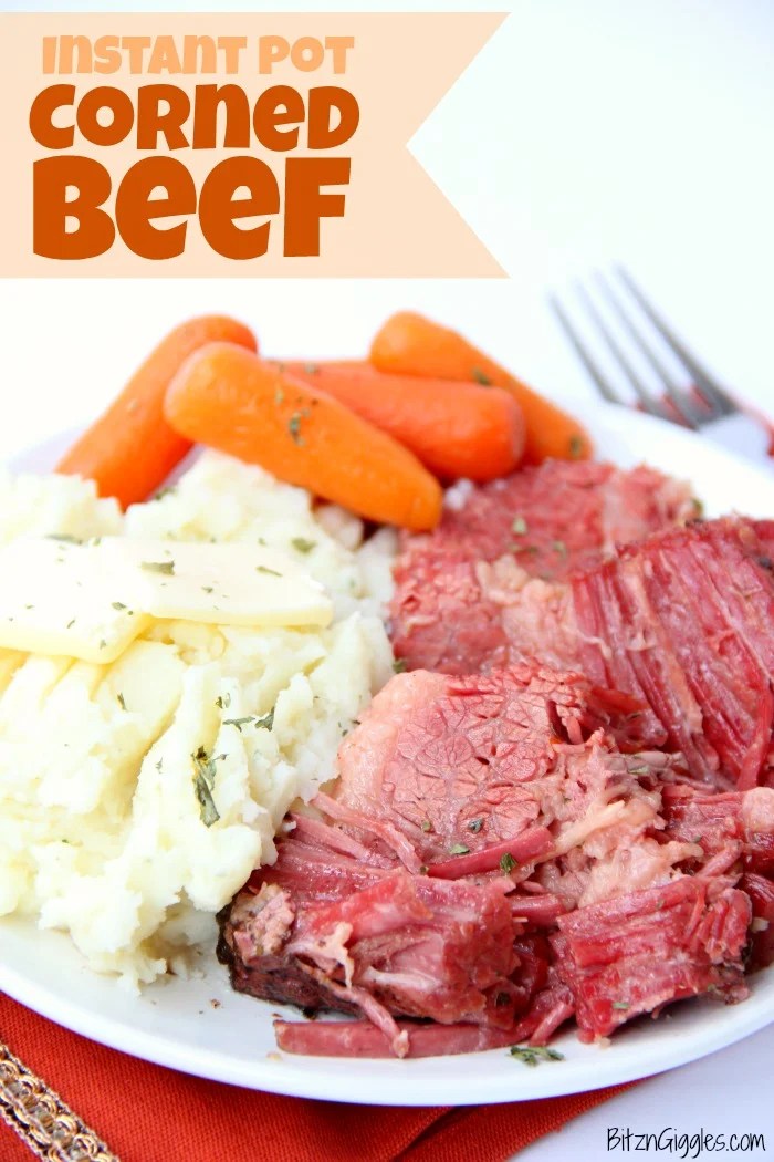 Instant Pot Corned Beef Bitz & Giggles