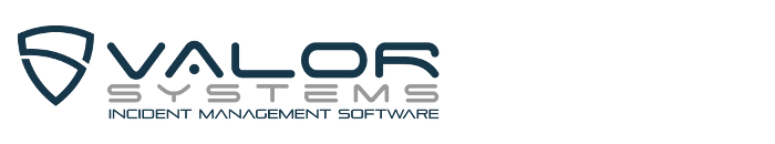 Valor Systems is Selected to Provide Incident Management Software to