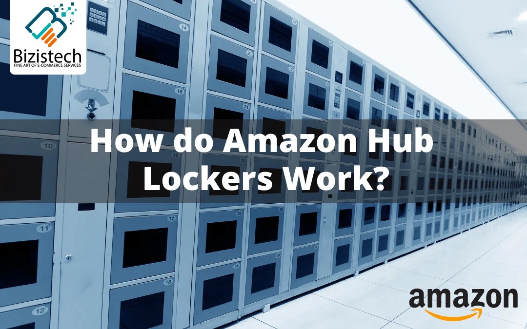 How do Amazon Hub Lockers Work? Amazon Hub Locker Guide