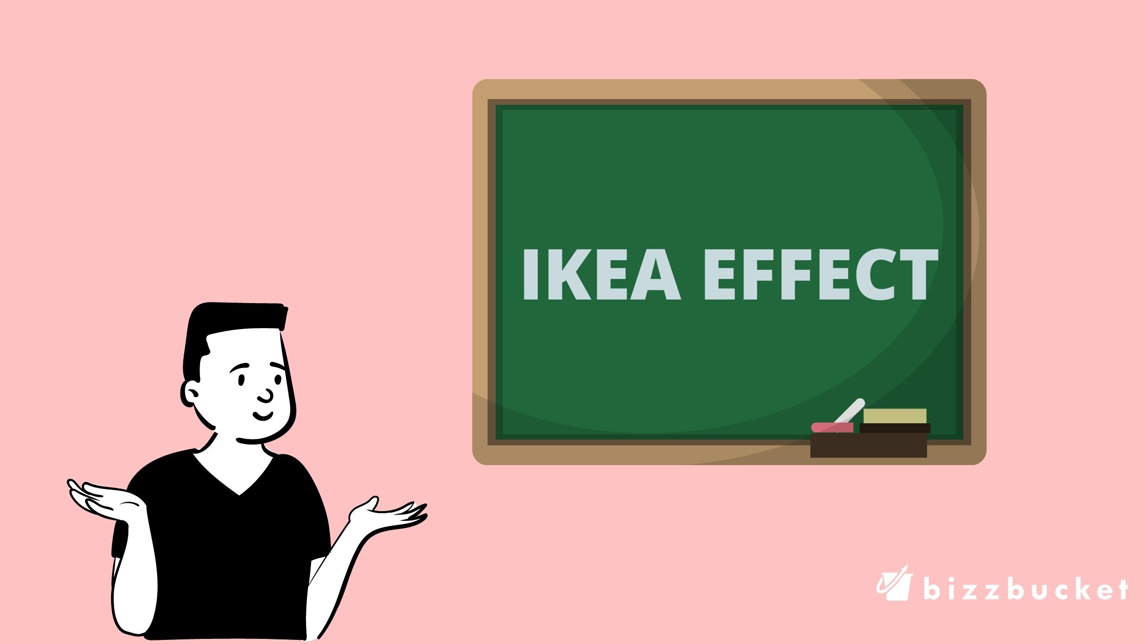 IKEA effect Why it matters in business? BizzBucket