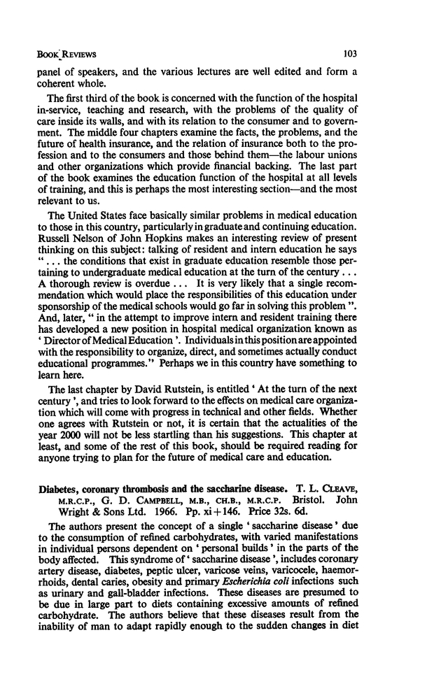 Diabetes, coronary thrombosis and the saccharine disease British