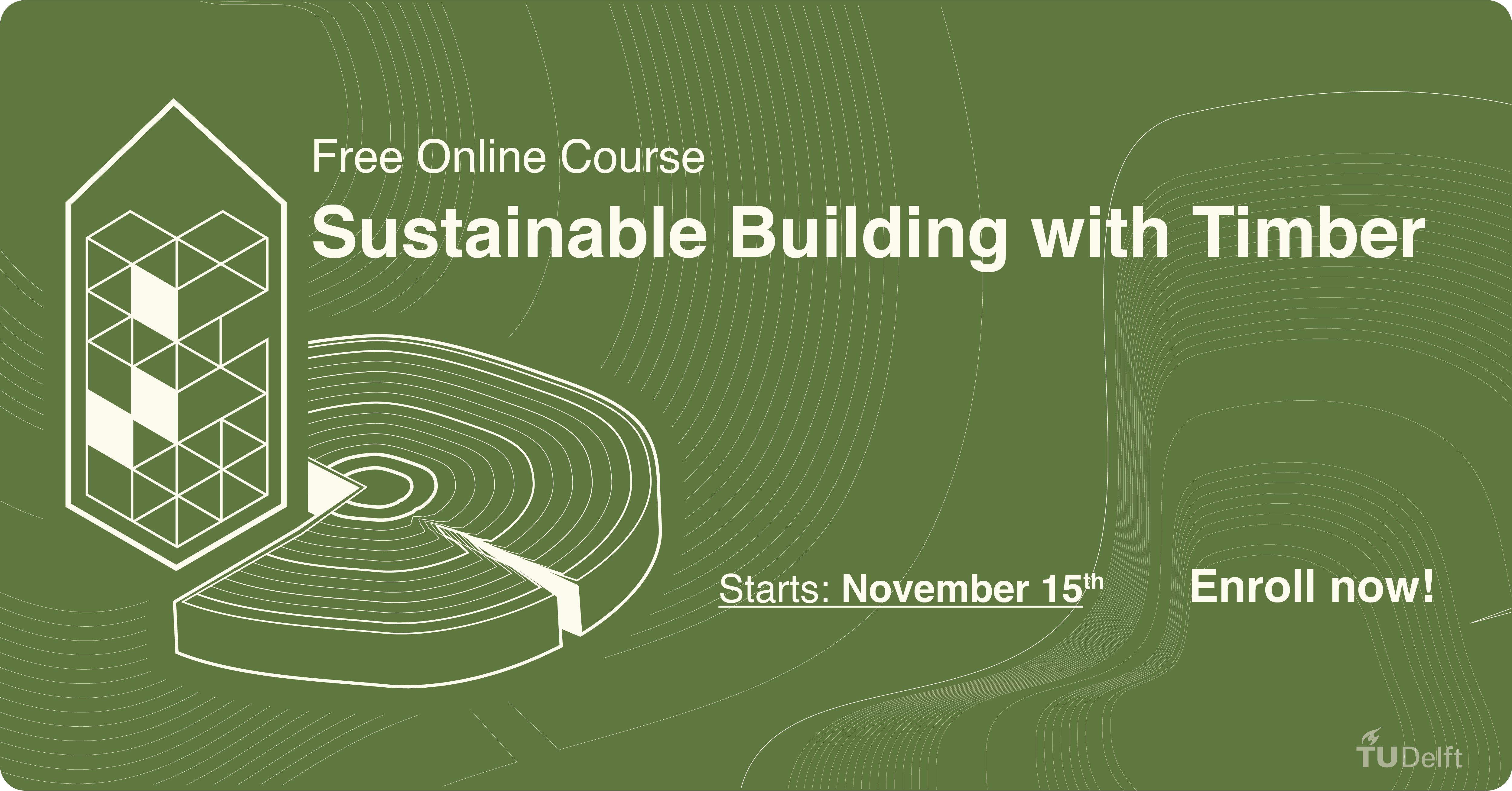 MOOC Sustainable Building with Timber TREE_TimberREengineered