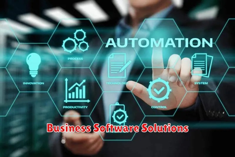 Boosting Your Business Choosing the Best Software Solutions for Small