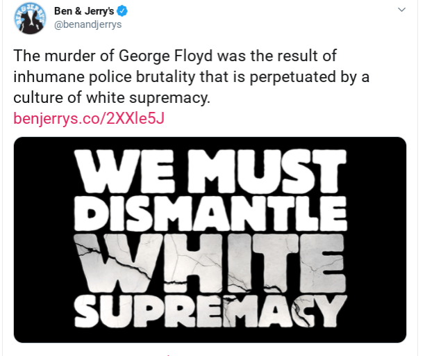 Ben & Jerry Release Statement We Must Dismantle White Supremacy BlacGoss