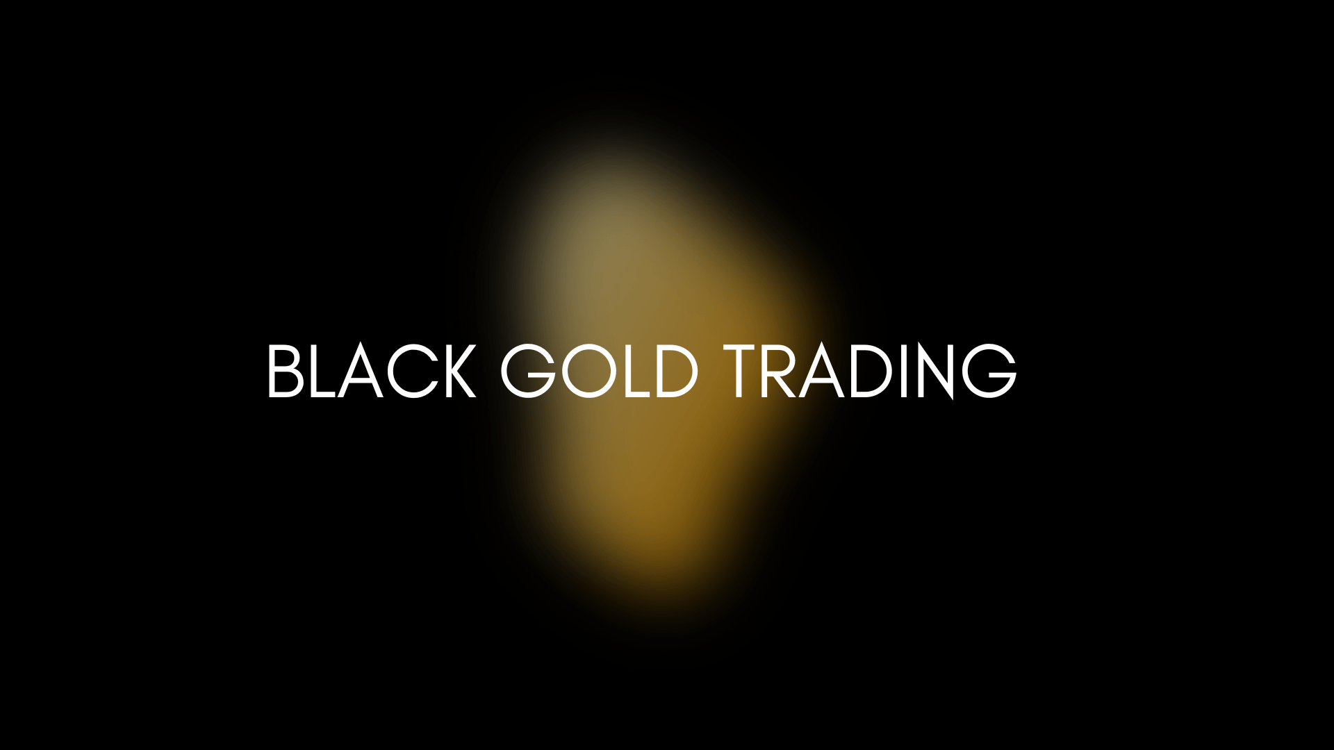 HOME BLACK GOLD TRADING