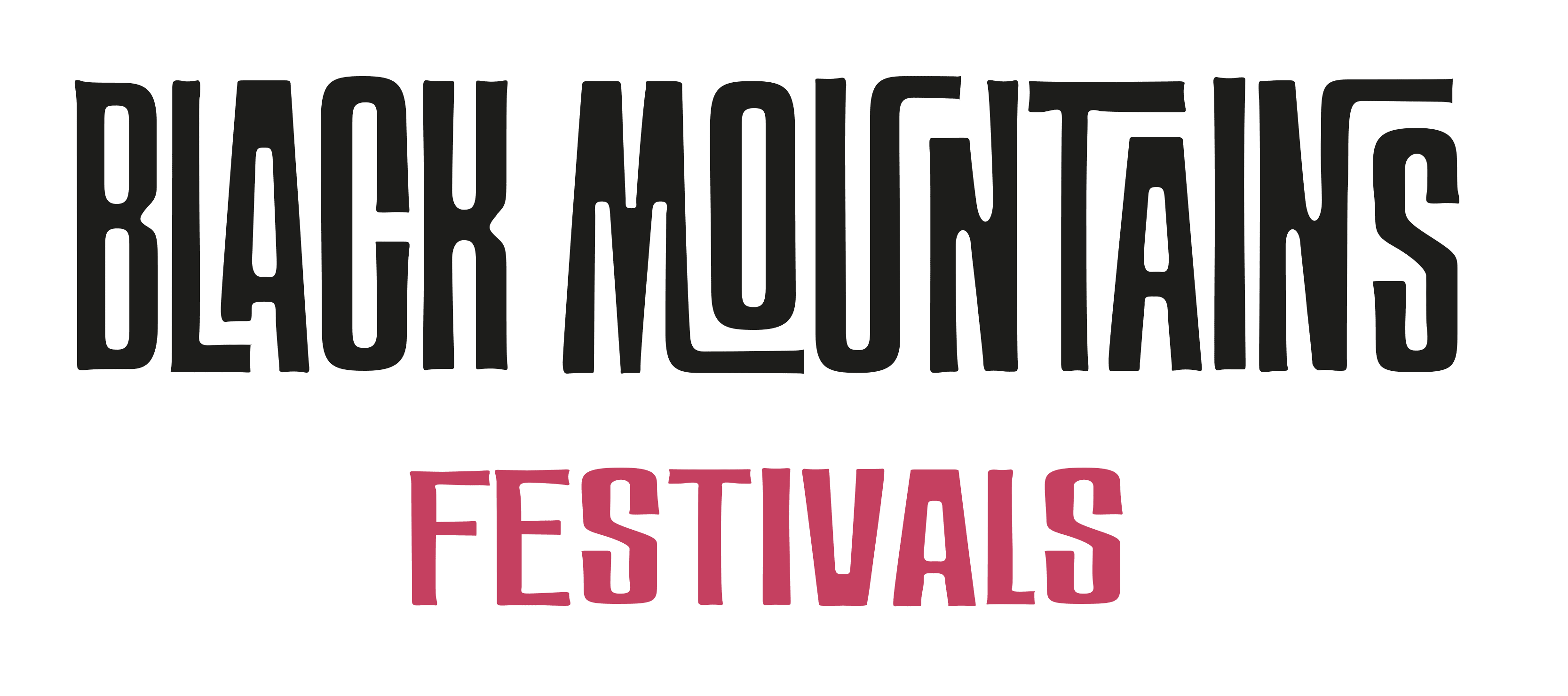 Black Mountains Festivals BRINGING LIGHT, LAUGHTER AND WARMTH TO THE