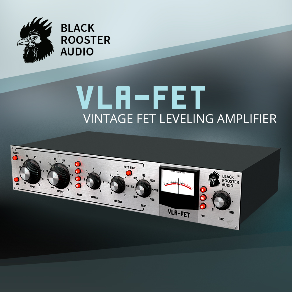Black Rooster Audio announces the VLAFET