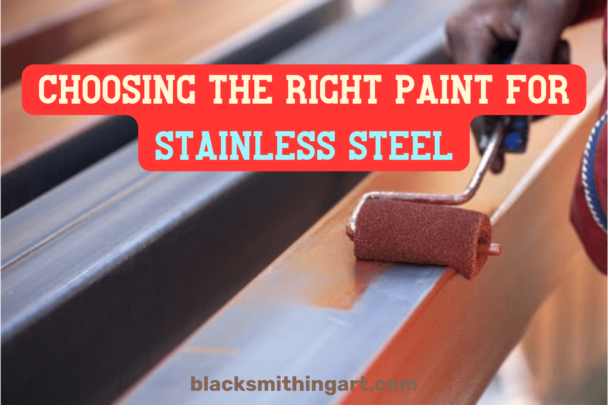 Can You Paint On Stainless Steel? Guide How To Do It Right