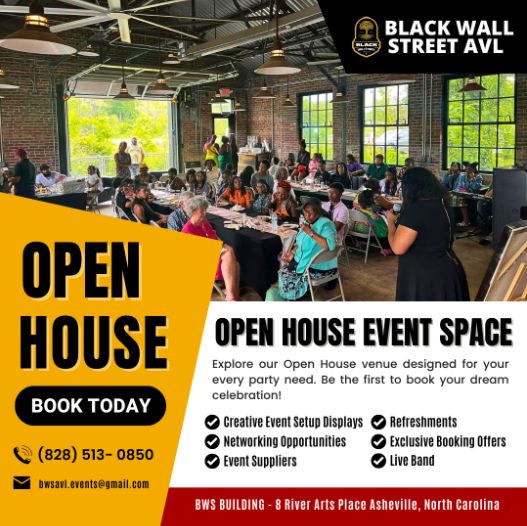 OPEN HOUSE EVENT The Black Wall Street Event Space in Asheville BWS AVL