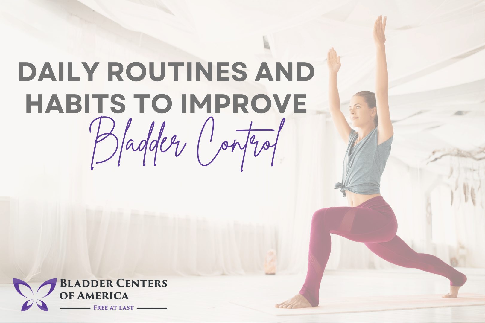 How to Use Daily Routines and Habits to Improve Bladder Control
