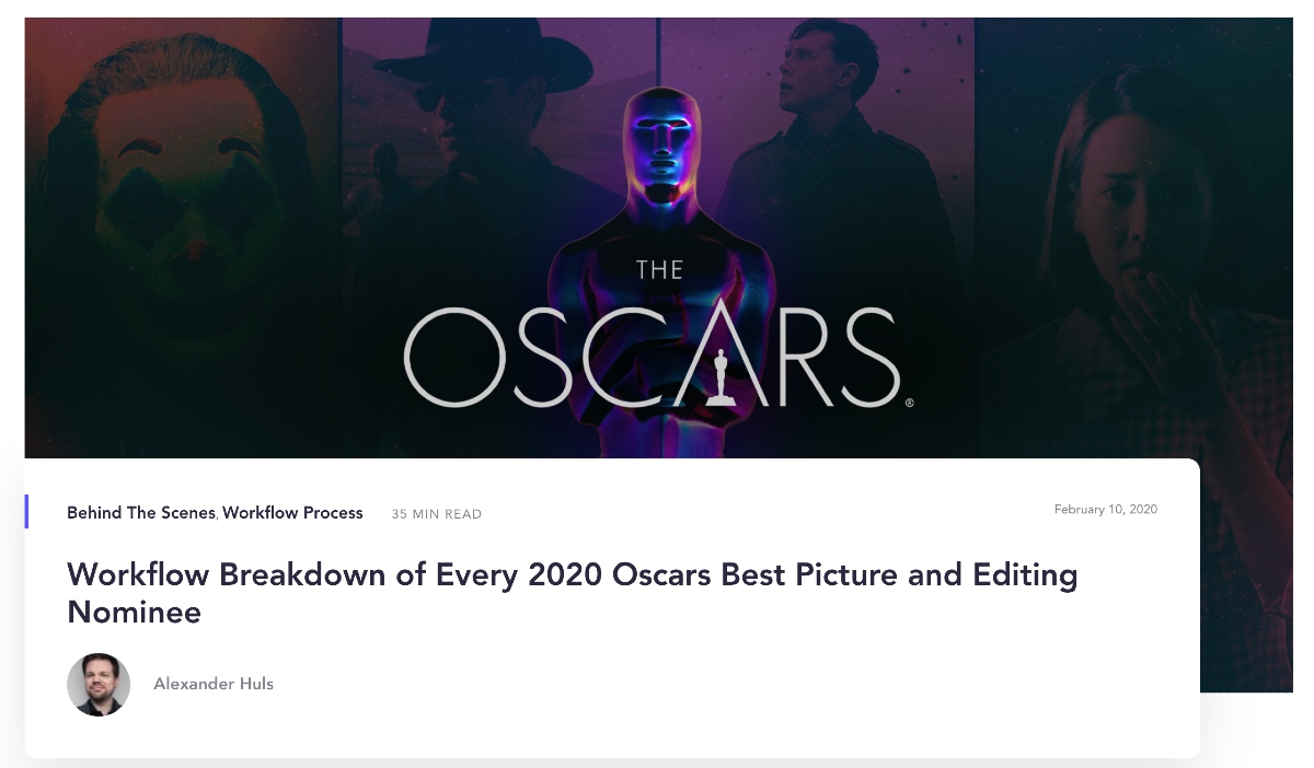 Oscars 2020 workflow roundup