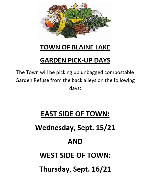Garden Pick Up Days 2021 Blaine Lake, Saskatchewan