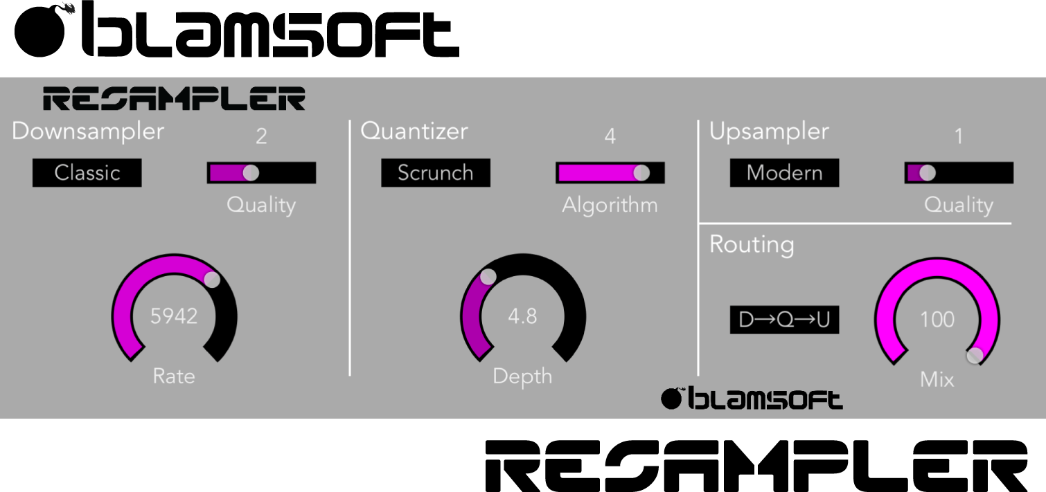 Resampler Bitcrusher Blamsoft, Inc.