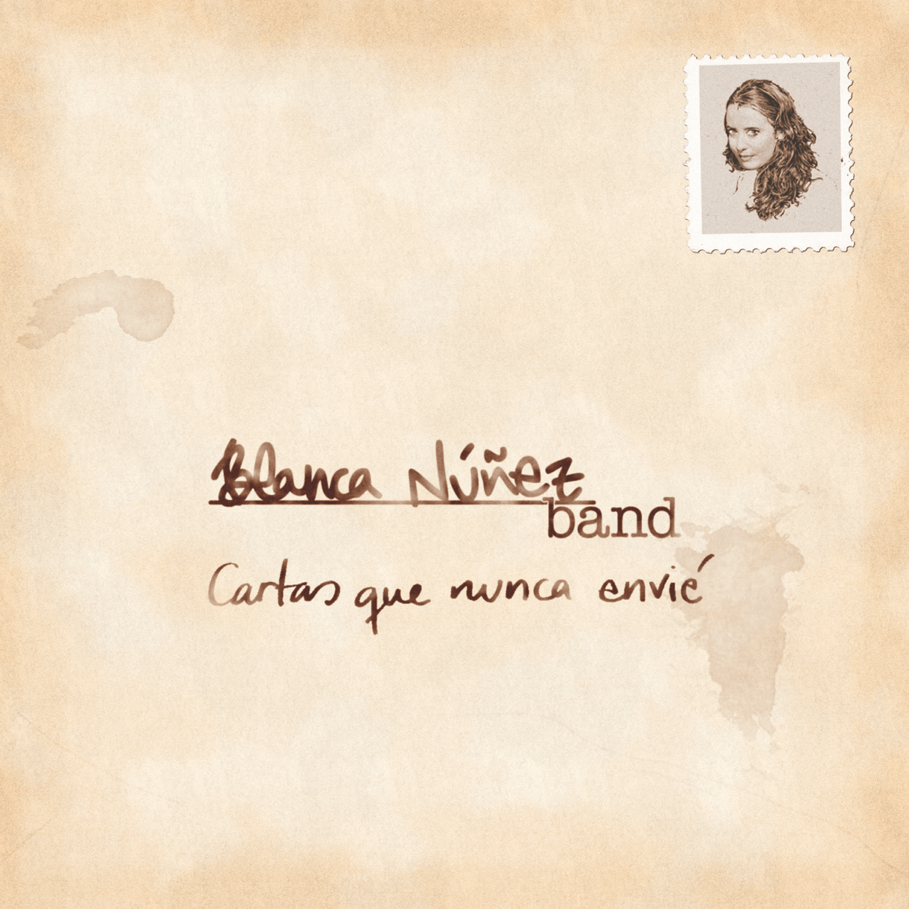 “Cartas que nunca envié” Blanca Núñez Band (2012) Blanca Núñez