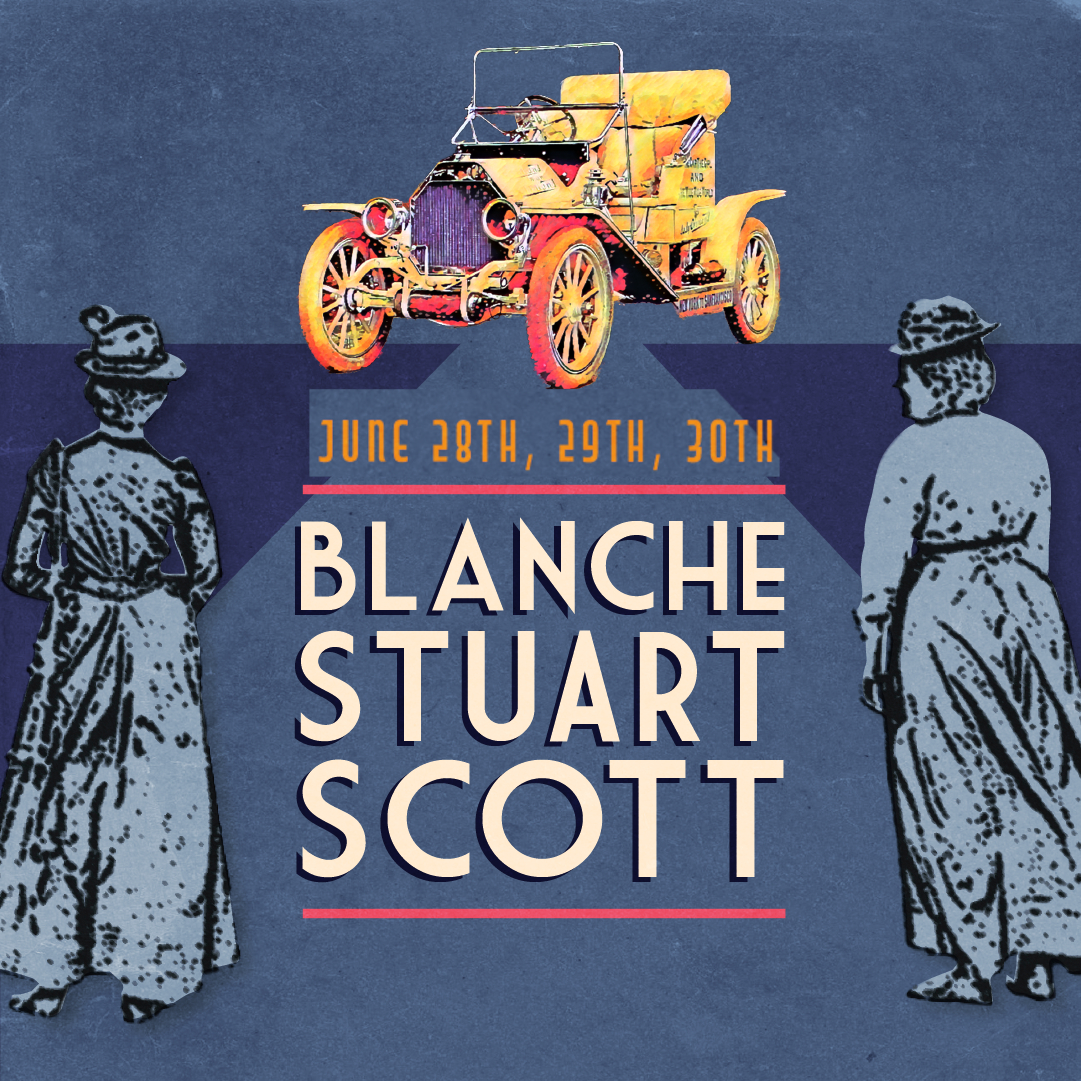 Blanche Goes to LA A comedy about the (maybe) first woman aviator.