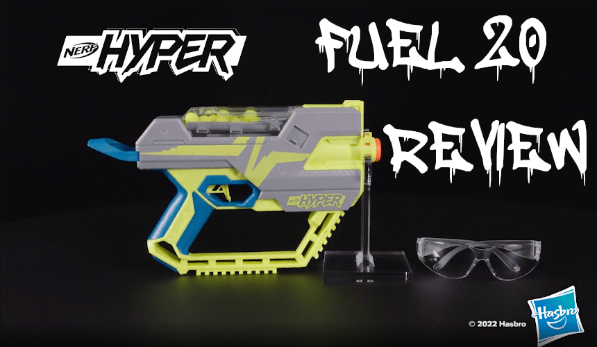 Nerf Hyper Fuel 20 Review | Blaster Hub