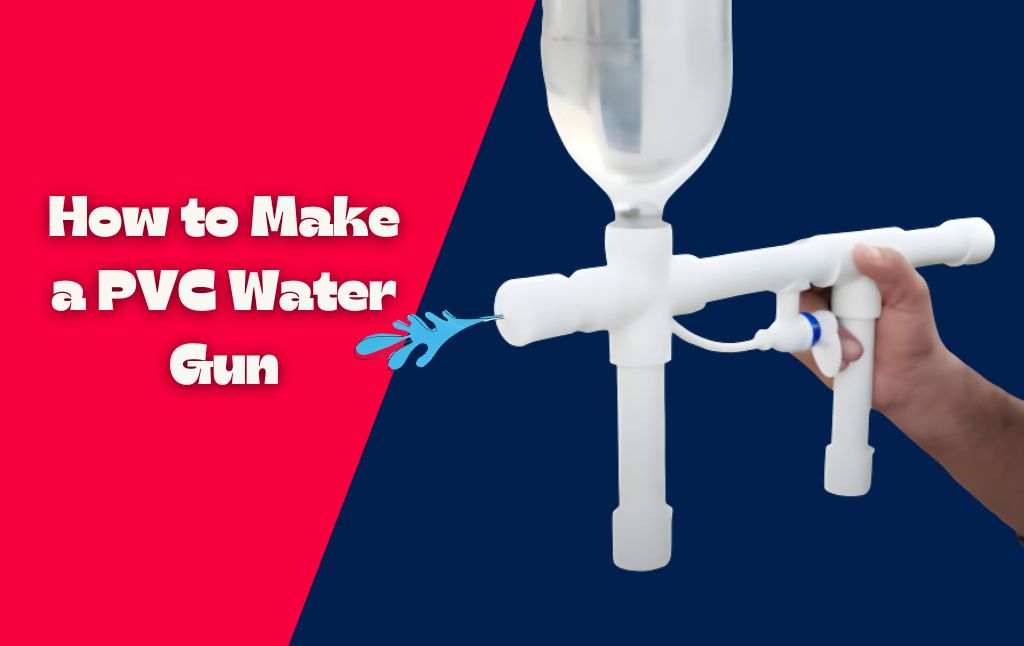 How to Make a PVC Water Gun Blasterjunkies