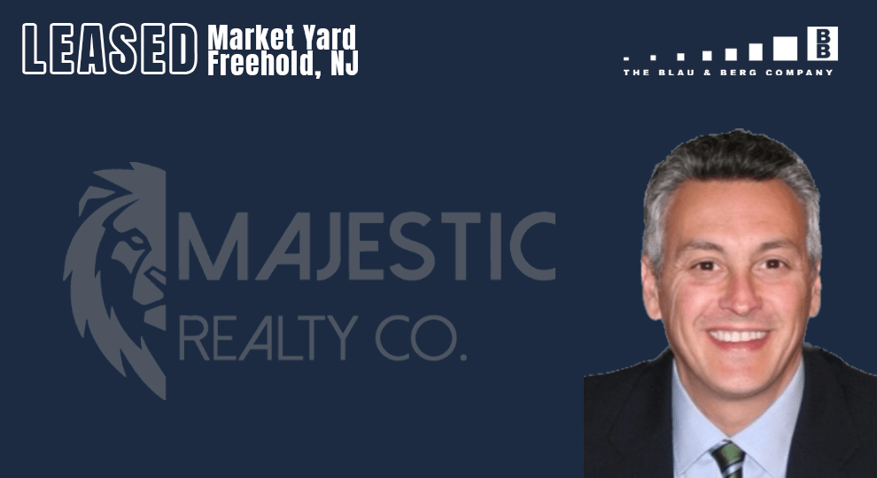 The Blau & Berg Company Secures Freehold Office Lease for Majestic
