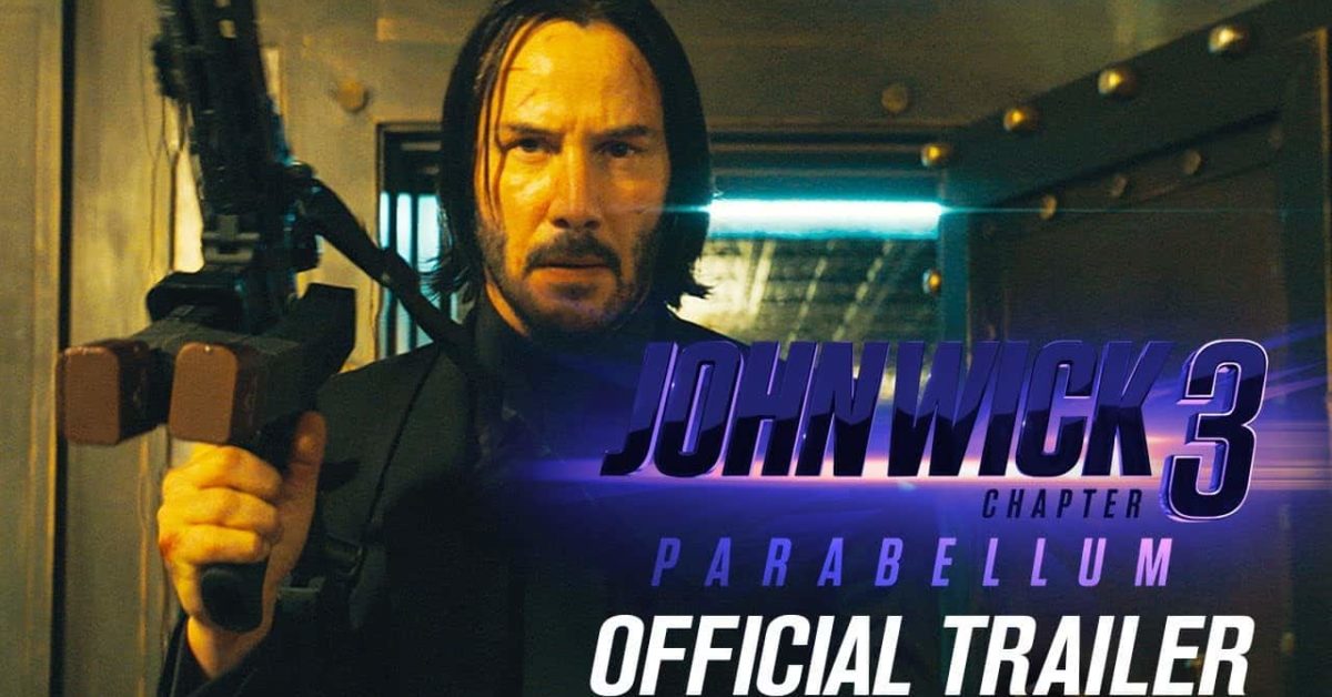 Official Trailer for 'John Wick Chapter 3 Parabellum