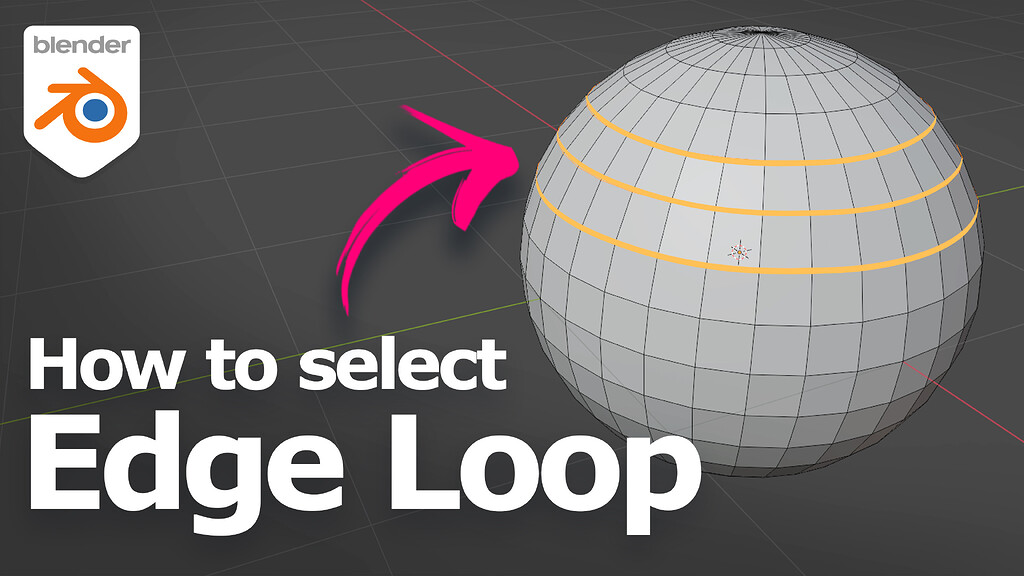 Blender Select Edge , Select Edge Loop Tutorials, Tips and Tricks