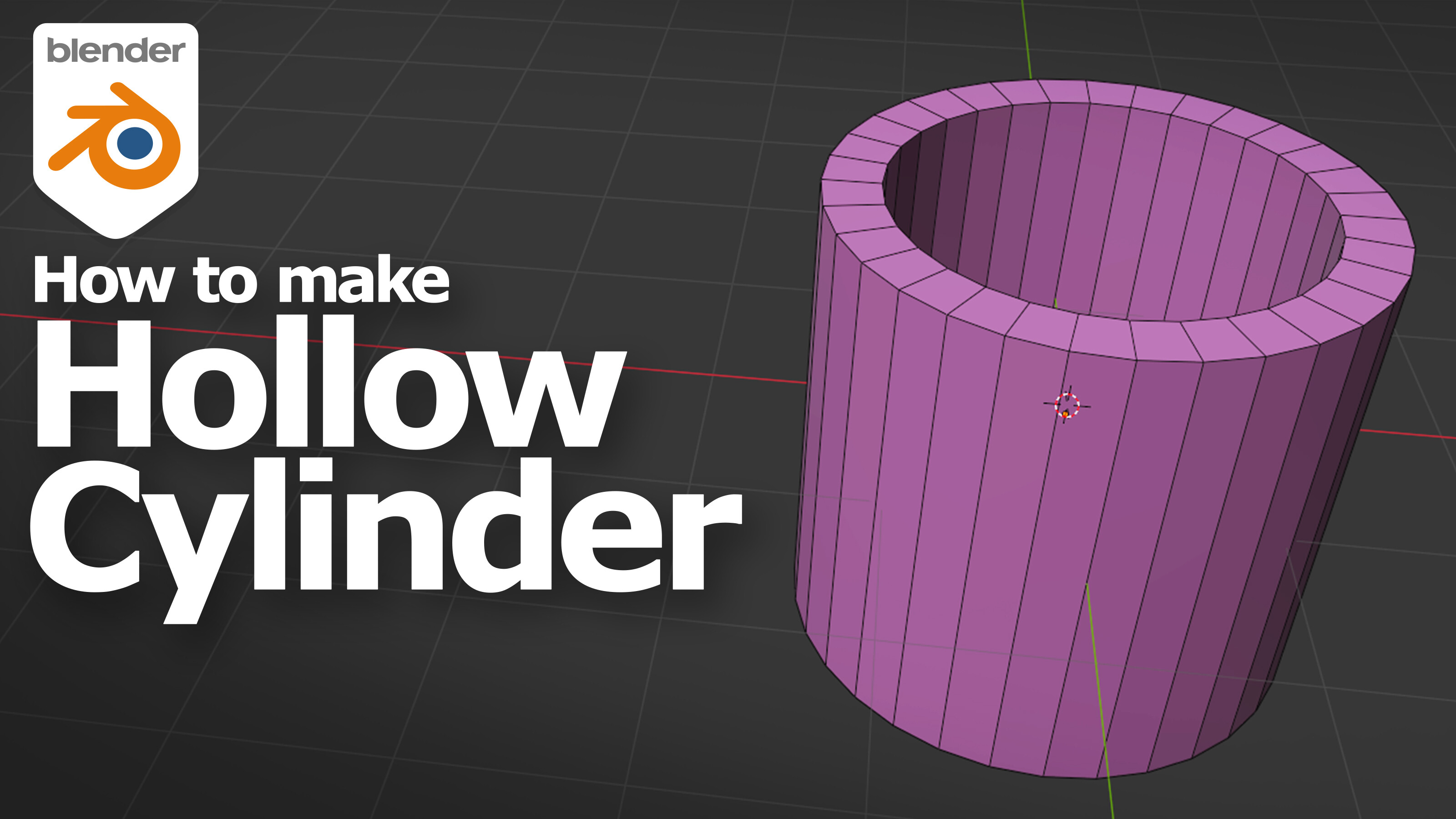 How to make hollow cylinder in Blender Tutorials, Tips and Tricks