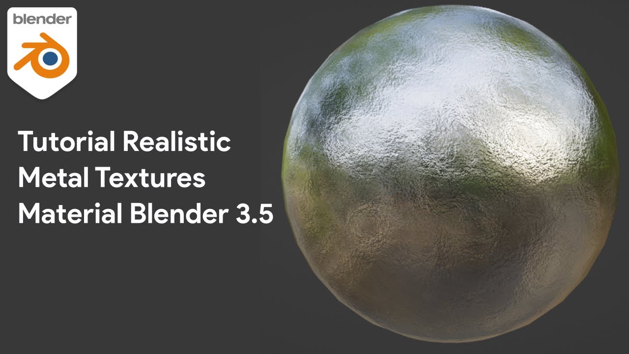 Tutorial Realistic Metal Textures Material Blender 3.5 Tutorials