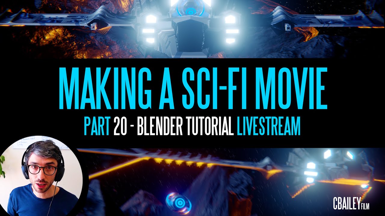 Making A SciFi Movie Part 20 Blender Tutorial Live Stream